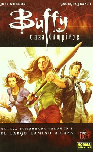 Buffy cazavampiros 1: El largo camino a casa by Georges Jeanty, Joss Whedon