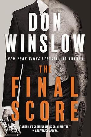 The Final Score: Six Short Novels by Don Winslow