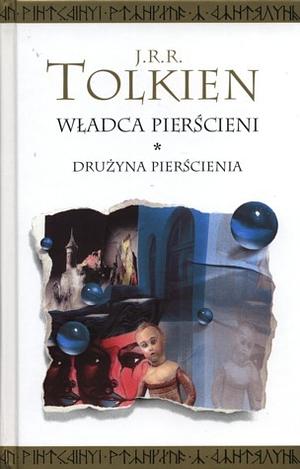 Drużyna pierścienia by J.R.R. Tolkien