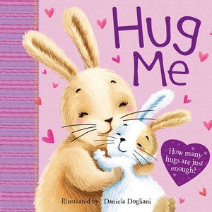 Hug Me by Igloobooks