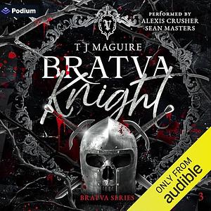 Bratva Knight  by T.J. Maguire