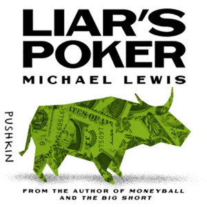 Liar's Poker by Michael Lewis