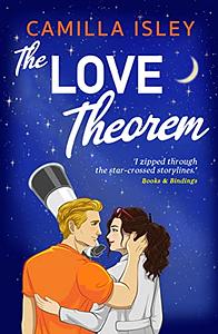 The Love Theorem by Camilla Isley