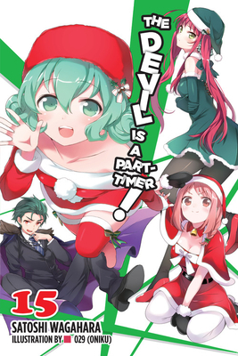 The Devil Is a Part-Timer!, Vol. 15 by Satoshi Wagahara