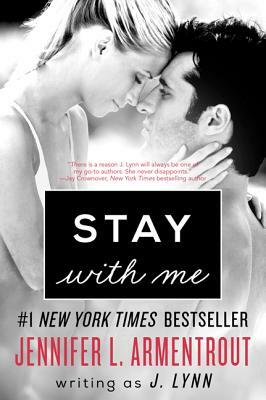Stay with Me by J. Lynn