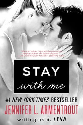 Stay with Me by Jennifer L. Armentrout