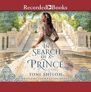 In Search of a Prince by Toni Shiloh