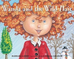 Wanda and the Wild Hair by Barbara Azore