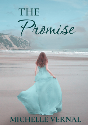 The Promise (Isabel's Story, Book 1) by Michelle Vernal