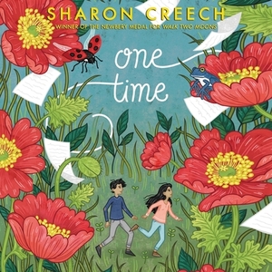 One Time by Sharon Creech