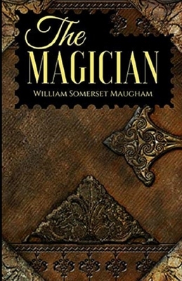 The Magician Illustrated by W. Somerset Maugham