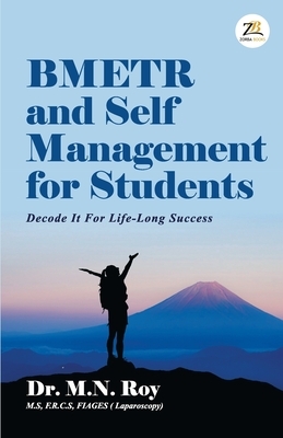 BMETR and Self-Management For Students by M. N. Roy