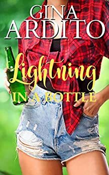 Lightning in a Bottle by Gina Ardito