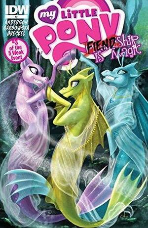 My Little Pony: FIENDship is Magic #3: Sirens by Amy Mebberson, Ted Anderson, Agnes Garbowska