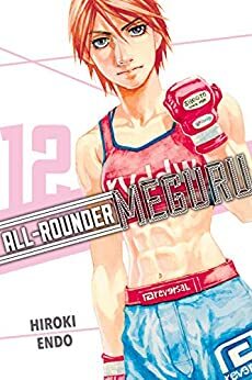 All-Rounder Meguru Vol. 12 by Hiroki Endo