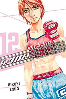 All-Rounder Meguru Vol. 12 by Hiroki Endo