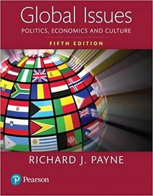 Global Issues: Politics, Economics, and Culture -- Books a la Carte by Richard Payne