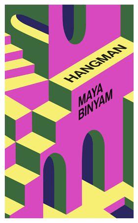 Hangman by Maya Binyam