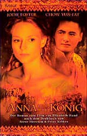 Anna Und Der König by Elizabeth Hand