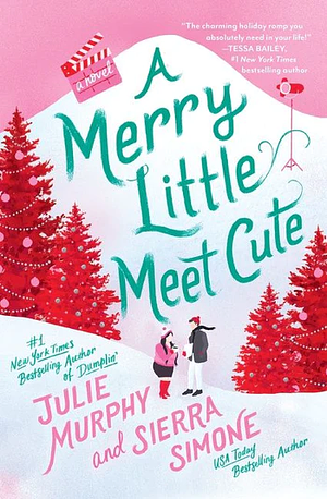 A Merry Little Meet Cute by Julie Murphy, Sierra Simone