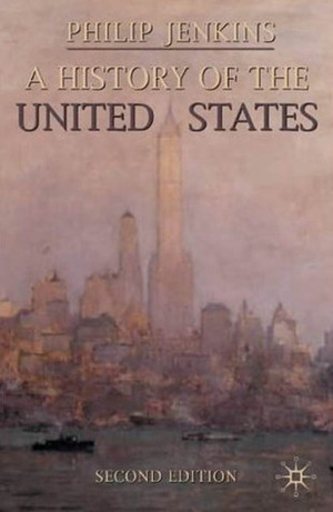 A History of the United States by Philip Jenkins