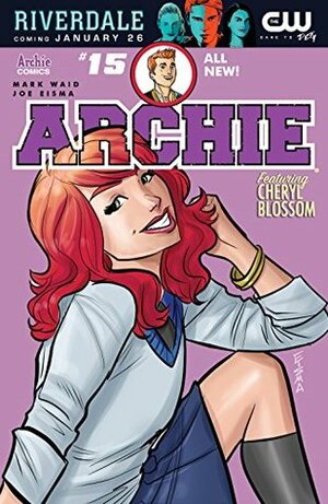 Archie (2015-) #15 by Joe Eisma, Mark Waid, Andre Syzmanowicz, Jack Morelli