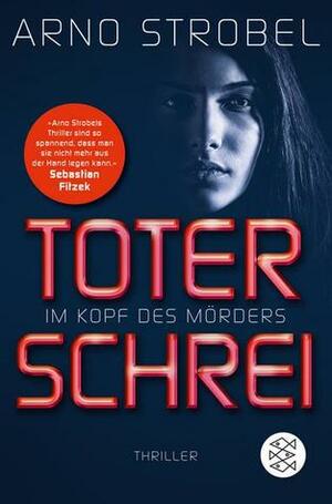Toter Schrei by Arno Strobel