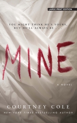 Mine by Courtney Cole