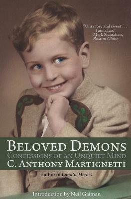 Beloved Demons by C. Anthony Martignetti