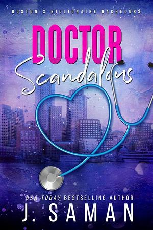 Doctor Scandalous: Special Edition Cover by J. Saman