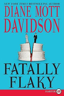 Fatally Flaky by Diane Mott Davidson