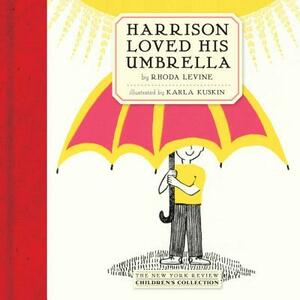 Harrison Loved His Umbrella by Rhoda Levine