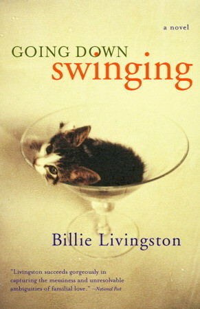 Going Down Swinging by Billie Livingston