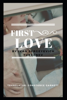 First Love Illustrated by Ivan Turgenev