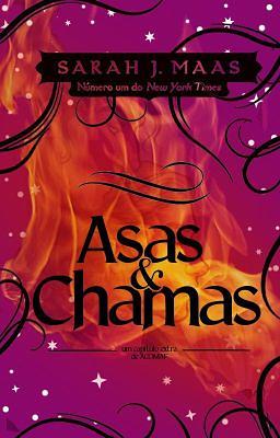 Corte de Asas e Chamas by Sarah J. Maas