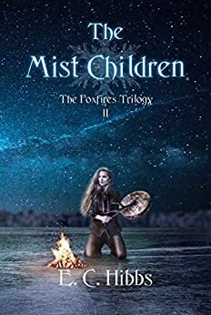 The Mist Children by E.C. Hibbs