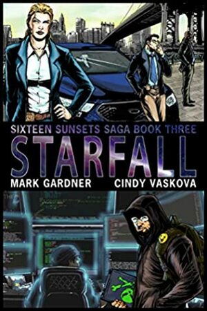 Starfall by Mark Gardner, Cindy Vaskova