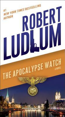 The Apocalypse Watch by Robert Ludlum