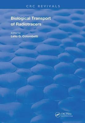 Biological Transport of Radiotracers by 