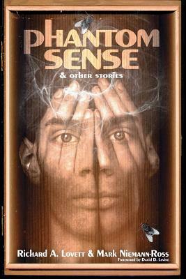 Phantom Sense & other stories by Mark Niemann-Ross, Richard a. Lovett