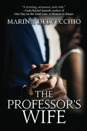 The Professor's Wife by Marina DelVecchio