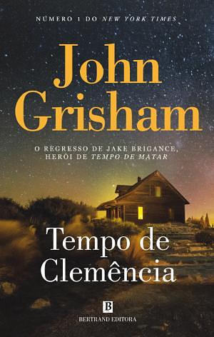 Tempo de Clemência by John Grisham