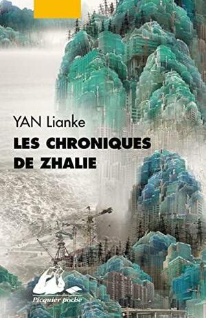 Les chroniques de Zhalie: roman by Yan Lianke