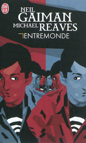 Entremonde by Michael Reaves, Neil Gaiman