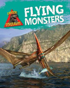 Flying Monsters by Liz Miles