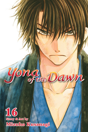 Yona of the Dawn, Vol. 16 by Mizuho Kusanagi