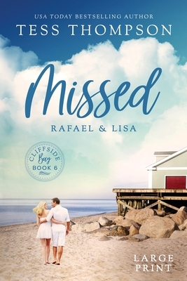 Missed: Rafael and Lisa by Tess Thompson