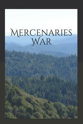 Mercenaries War by R. K. Chambers