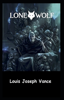 The Lone Wolf Illustrated by Louis Joseph Vance