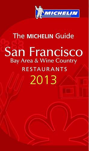 San Francisco 2013 by Michelin Travel &amp; Lifestyle